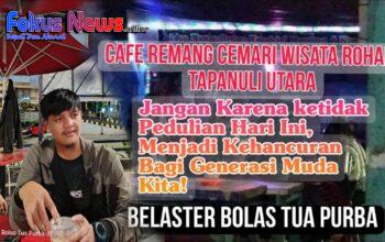 Menjamurnya Hiburan Cafe Remang Cemari Wisata Rohani Tapanuli Utara