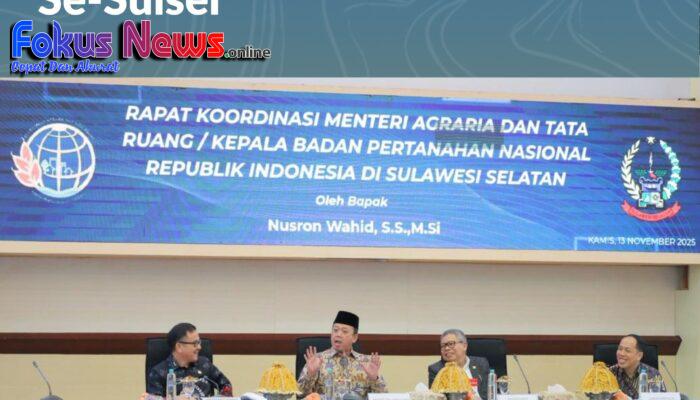 Percepat Penyelesaian Persoalan Tanah dan Ruang, Menteri Nusron Adakan Rakor dengan Kepala Daerah Se-Sulsel