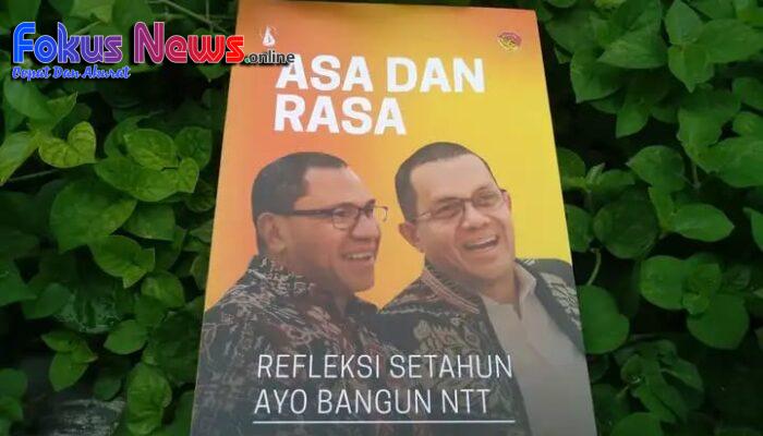 “Asa dan Rasa” Diluncurkan, Refleksi Setahun Pemerintahan NTT Didorong Lebih Terbuka
