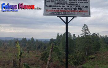 Raja Bius Matiti Keberatan Atas Pendirian Plang Pemilikan Tanah Dibawah Pengawasan Kantor Hukum Poltak Silitonga